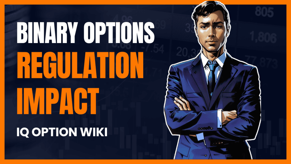 Binary Options Regulation Impact