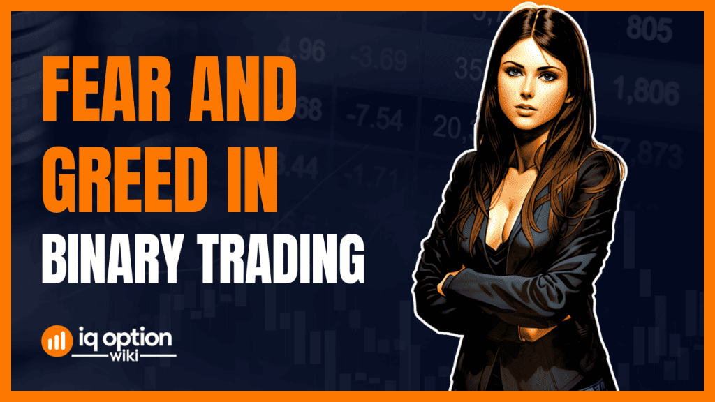 Fear and Greed in Binary Trading