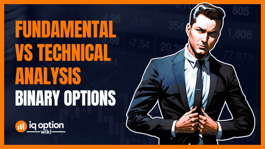 Fundamental vs Technical Analysis in Binary Trading