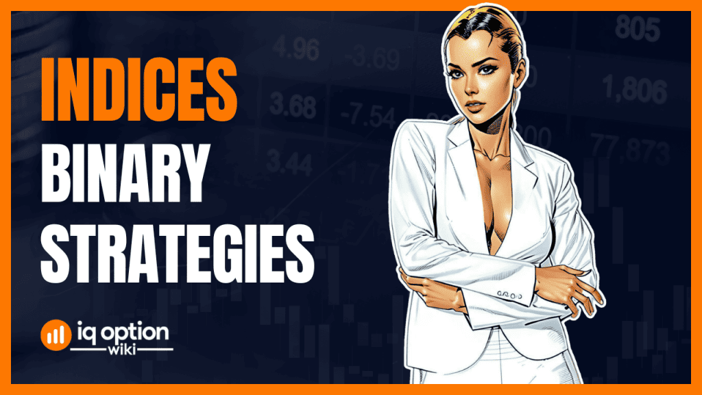 Indices Binary Options Strategies
