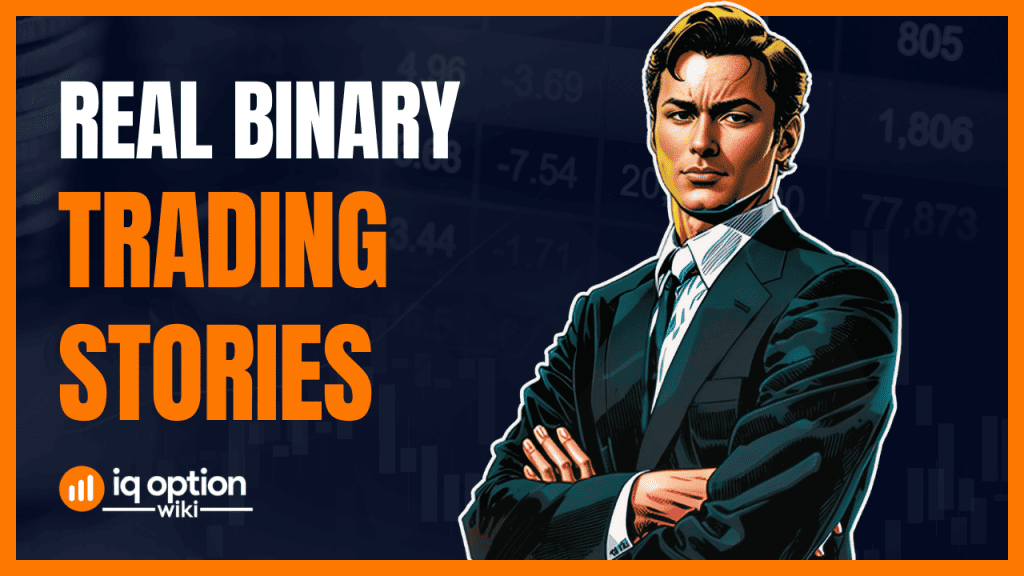 Real Binary Options Trading Stories
