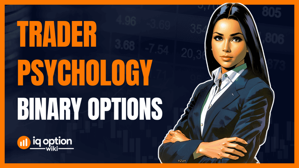 Trader Psychology in Binary Options