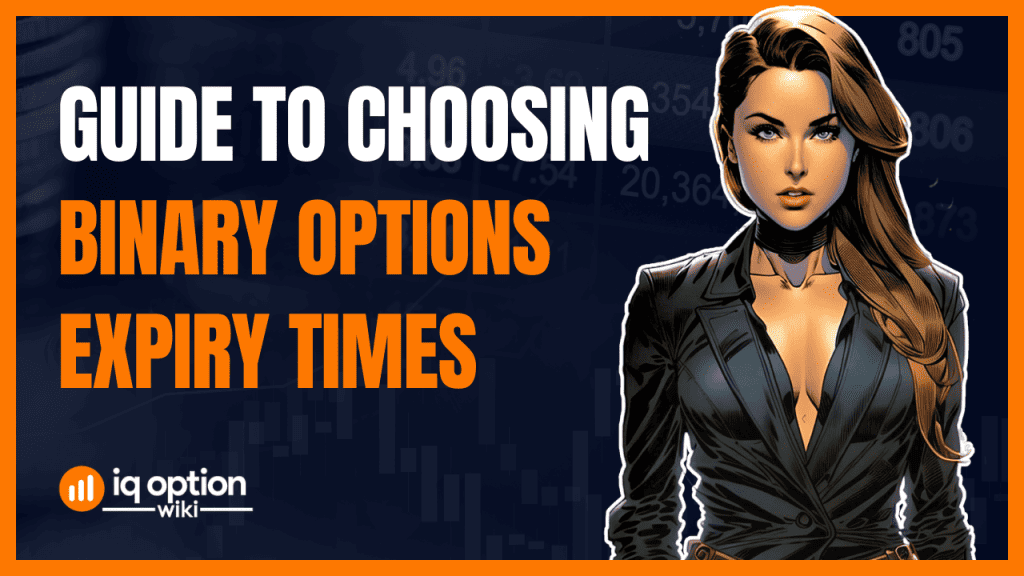 Choosing Binary Options Expiry