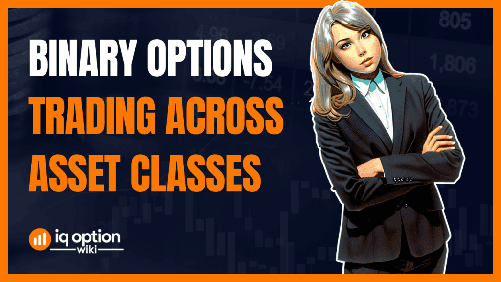 Binary Options Across Asset Classes