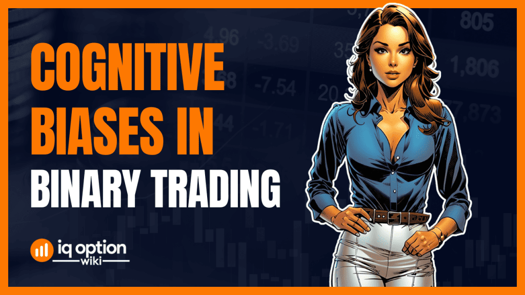 Cognitive Biases in Binary Trading