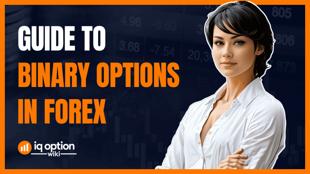 Guide to Binary Options in Forex