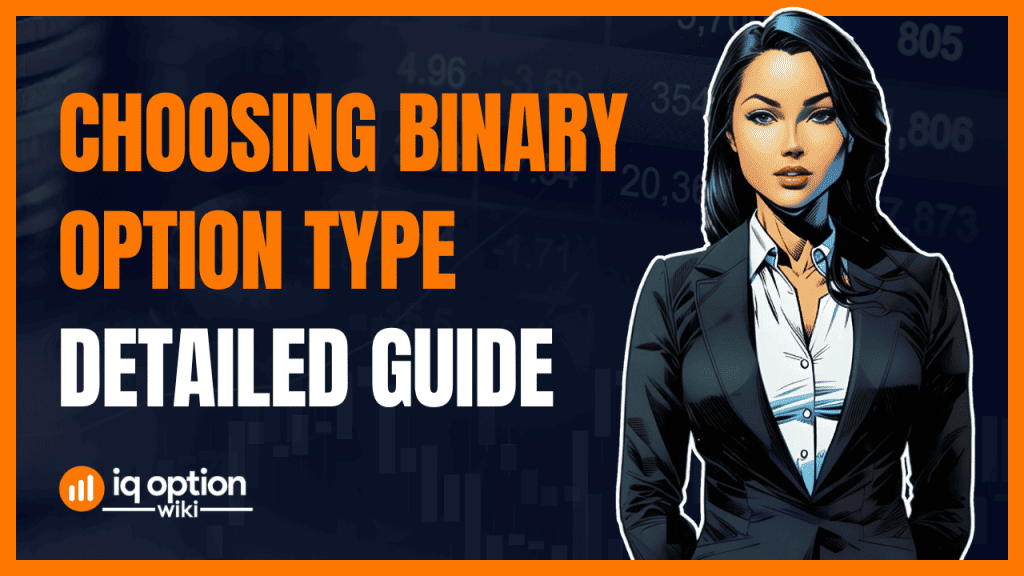 Choosing Binary Option Type
